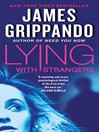 Cover image for Lying with Strangers